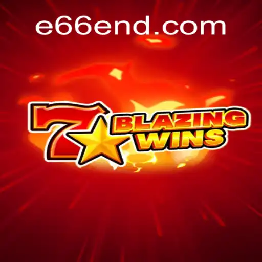 BlazingWins: Descubra o Fenômeno de Entretenimento em E66.com