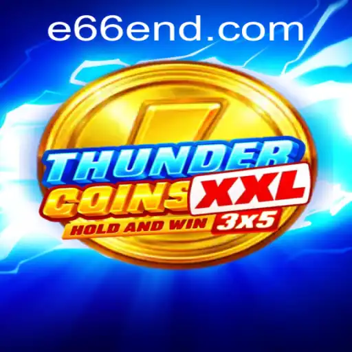ThunderCoinsXxl: Uma Nova Exposição ao Universo de Apostas Online